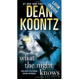 What the Night Knows (with bonus novella Darkness Under the Sun) A Novel Dean Koontz 9780553593075 Books