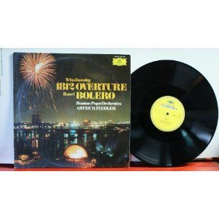 Tchaikovsky 1812 Overture Ravel Bolero Boston Pops Orchestra Arthur Fiedler (German Import) Music