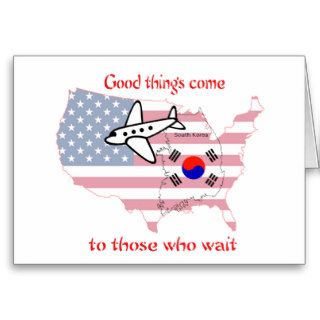 Good things come to those who wait (Korean adopt) Greeting Cards