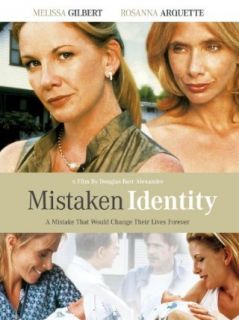Mistaken Identity Melissa Gilbert, Rosanna Arquette, Alexander Barr  Instant Video