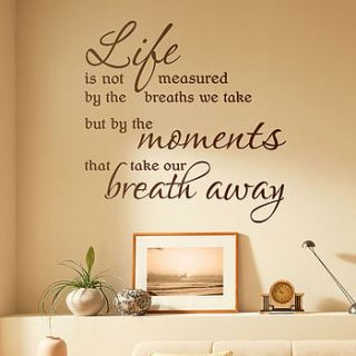 'life is measured' wall sticker quote by making statements