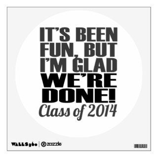 It's Been Fun, Class of 2014 Graduation Seniors Wall Graphic