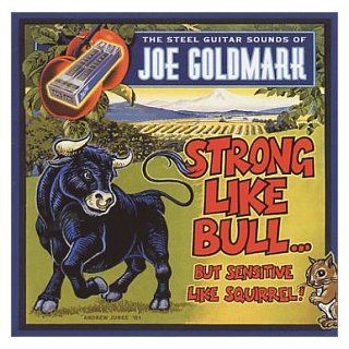 Strong Like Bull But Sensitive Like Squirrel Music
