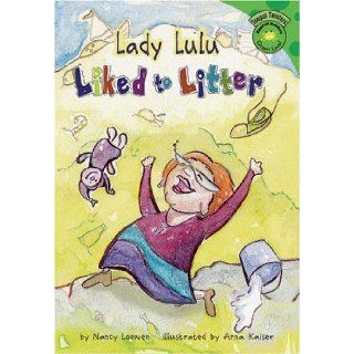 Lady Lulu Liked to Litter (Read It Readers Tongue Twisters) Nancy Loewen, Jill Kalz, Anna Kaiser, Melissa Kes, Lori Bye 9781404848849  Kids' Books