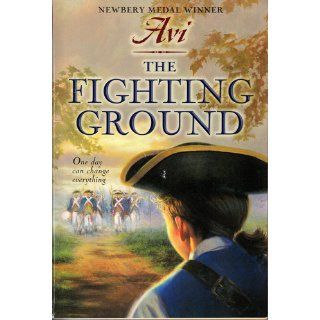 The Fighting Ground 25th Anniversary Edition Avi 9780064401852  Kids' Books