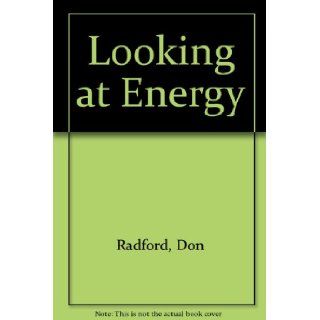 Looking at Energy 9780713434866 Books