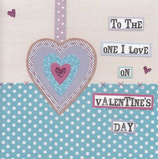 'to the one i love' valentines card by the writing bureau