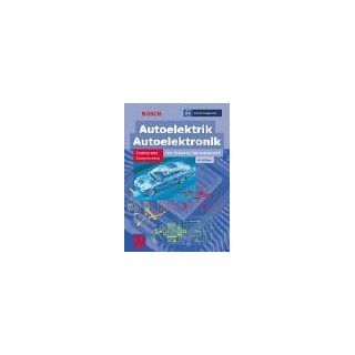 Autoelektrik / Autoelektronik Systeme und Komponenten Bosch Bücher
