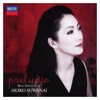 Akiko Suwanai   Suwanai Akiko Best Selection [Japan LTD SHM CD] UCCD 1370 Music