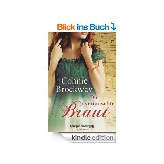 Die vertauschte Braut Historischer Liebesroman eBook Connie Brockway, Diana Brgel Kindle Shop