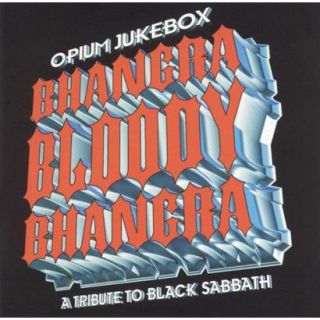Bhangra Bloody Bhangra A Tribute to Black Sabbath