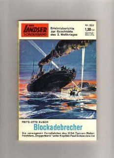 Der Landser. Nr. 223. Blockadebrecher Fritz Otto Busch Bücher