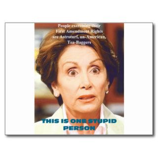 NANCY PELOSI  ONE STUPID PERSON POST CARDS