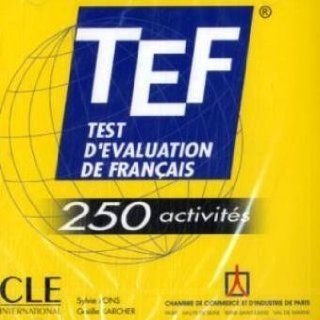 TEF 250 activits   Test d'valuation du franais CD audio Sylvie Pons, Gaelle Karcher Bücher