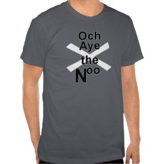 Och Aye the Noo Vote Yes Scottish Independence Tee Tee Shirts