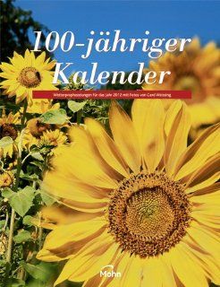 100 jhriger Kalender 2012 Gerd Weissing Bücher