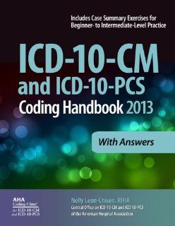 ICD 10 CM and ICD 10 PCs Coding Handbook 2013 with Answers Nelly Leon Chisen Fremdsprachige Bücher