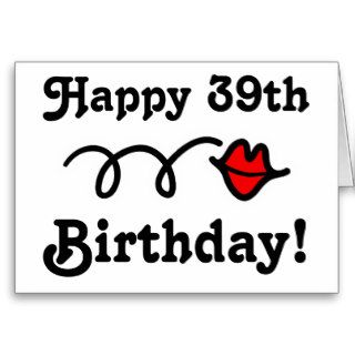 Happy 39th Birthday card   customizable age number