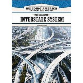 The Eisenhower Interstate System (Hardcover)