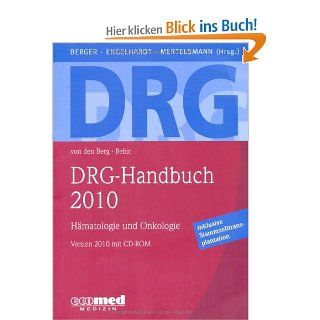 DRG Handbuch 2010 Hmatologie und Onkologie Version 2010 mit CD ROM Dietmar P. Berger Bücher