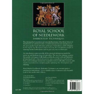 Royal School of Needlework Embroidery Techniques Sally Saunders, Anne Butcher, Debra Barrett 9780713488173 Books