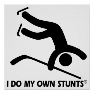 Hockey My Own Stunts Poster