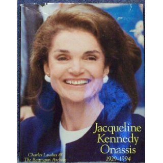Jacqueline Kennedy Onassis 1929 1994 Charles Lawliss 9781572150409 Books