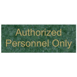 Authorized Personnel Only Engraved Sign EGRE 260 GLDonVerde  Business And Store Signs 