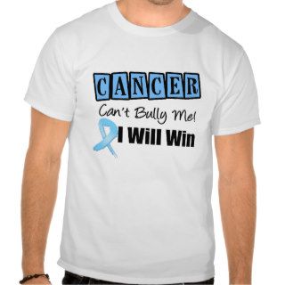 Prostate Cancer Cant Bully Me I Will Win Shirt