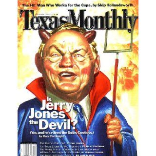 Texas Monthly Magazine   Is Jerry Jones the Devil? [ October 2001 ] Evan Smith Books
