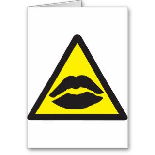 Warning Kiss Sign Greeting Cards