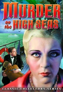 Murder on the High Seas Natalie Moorehead, Jack Mulhall, Clara Kimball Young, Edmund Breese, Montague Love, Dick Alexander, Roy D'Arcy Movies & TV