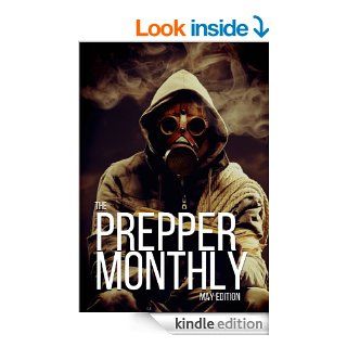 Prepper Monthly How To Plan And Protect Your Family And Friends During Any Disaster eBook Ben Night Kindle Store