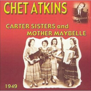 Chet Atkins with the Carter Sisters and Mother M