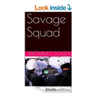 Savage Squad (Personagens) (Portuguese Edition) eBook Jernimo Souza, Anderson Ferreira Kindle Store