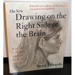 The New Drawing on the Right Side of the Brain (9780874774245) Betty Edwards Books