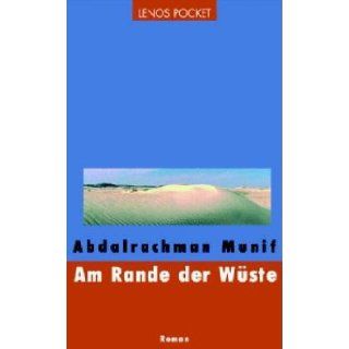 Am Rande Der Wüste Roman 9783857876905 Books