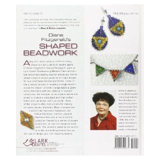 Diane Fitzgerald's Shaped Beadwork Dimensional Jewelry with Peyote Stitch (Beadweaving Master Class Series) Diane Fitzgerald 9781600592775 Books