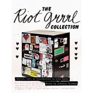 The Riot Grrrl Collection (Paperback)