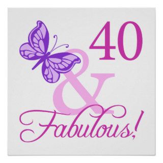 40 And Fabulous Birthday Gifts (Plum) Posters