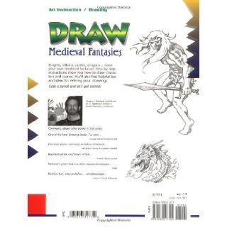 Draw Medieval Fantasies (Learn to Draw) Damon Reinagle 9780939217304  Kids' Books