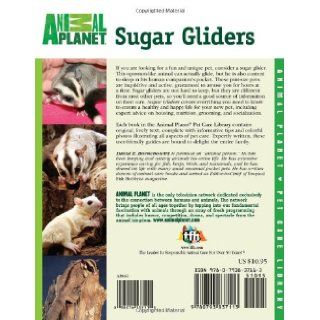 Sugar Gliders (Animal Planet Pet Care Library) David E. Boruchowitz 9780793837113 Books