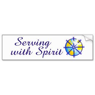 Serving with Spirit Bumper Sticker