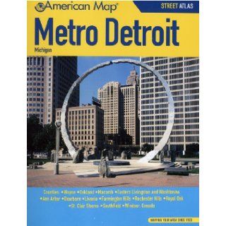 American Map Metro Detroit, Michigan Street Atlas American Map Corp 9781592450145 Books