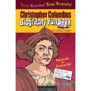 Christopher Columbus Biography FunBook Carole Marsh 9780635066961 Books