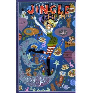 Jingle Belle's Cool Yule Paul Dini, DiniPaul, Various 9781929998364 Books