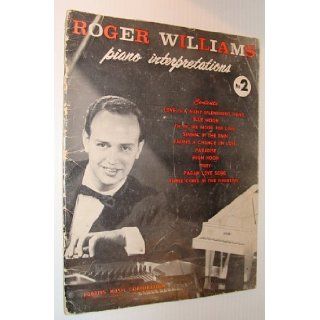 Roger Williams Piano Interpretations No. 2 Roger Williams Books
