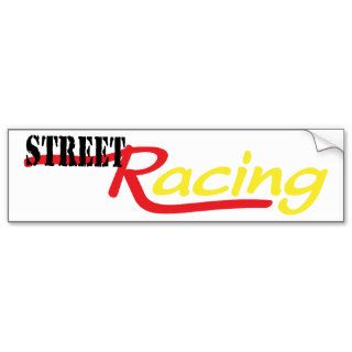 Street Racing ~ Race Driver Car Bumper Sticker