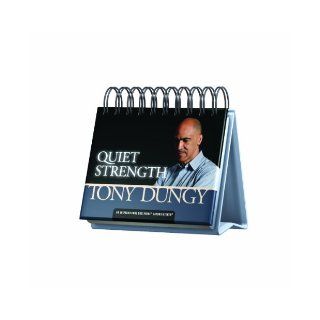 Quiet Strength  365 Day Perpetual Calendar Tony Dungy 9781608175932 Books
