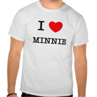 I Love Minnie Shirts
